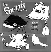 The Gourdes latest full-length release, "Cow, Fish, Fowl, or Pig" is due for release September 10. The Gourdes play Storyville Wednesday, September 11.